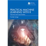 Practical Machine Learning with R,9781032434056 Practical Machine Learning with R,9781032434056