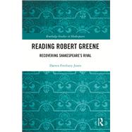 Reading Robert Greene,9781032154060 Reading Robert Greene,9781032154060