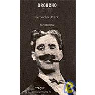 Groucho Y Yo,9788472234062 Groucho Y Yo,9788472234062