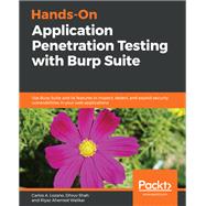 Hands-On Application Penetration Testing with Burp Suite,9781788994064 Hands-On Application Penetration Testing with Burp Suite,9781788994064
