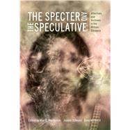 The Specter and the Speculative,9781978834064 The Specter and the Speculative,9781978834064