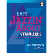 Easy Jazzin' About Standards,9780571534074 Easy Jazzin' About Standards,9780571534074