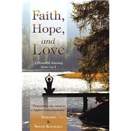 Faith, Hope, and Love,9781504334075 Faith, Hope, and Love,9781504334075