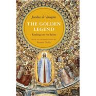 The Golden Legend,9780691154077 The Golden Legend,9780691154077