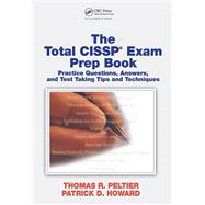 The Total CISSP Exam Prep Book,9780429134081 The Total CISSP Exam Prep Book,9780429134081