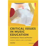 Critical Issues in Music Education,9780197534090 Critical Issues in Music Education,9780197534090