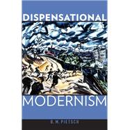 Dispensational Modernism,9780190244095 Dispensational Modernism,9780190244095
