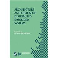 Architecture and Design of Distributed Embedded Systems,9780387354095 Architecture and Design of Distributed Embedded Systems,9780387354095