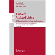 Ambient Assisted Living. Ict-based Solutions in Real Life Situations,9783319264097 Ambient Assisted Living. Ict-based Solutions in Real Life Situations,9783319264097