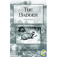 Badger - a Monograph (History of Hun,9781905124107 Badger - a Monograph (History of Hun,9781905124107