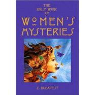 The Holy Book of Women's Mysteries,9781578634132 The Holy Book of Women's Mysteries,9781578634132