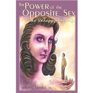 The Power of the Opposite Sex: The Unhappy Housewife,9780805974140 The Power of the Opposite Sex: The Unhappy Housewife,9780805974140