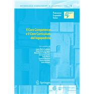 Il Core Competence E Il Core Curriculum Del Logopedista,9788847014145 Il Core Competence E Il Core Curriculum Del Logopedista,9788847014145