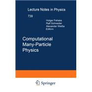 Computational Many-particle Physics,9783642094149 Computational Many-particle Physics,9783642094149