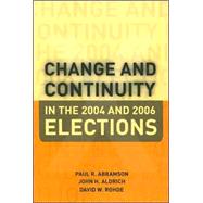 Change and Continuity in the 2004 and 2006 Elections,9780872894150 Change and Continuity in the 2004 and 2006 Elections,9780872894150