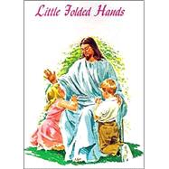 Little Folded Hands,9780570034162 Little Folded Hands,9780570034162