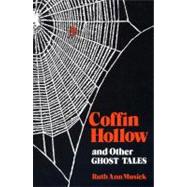 Coffin Hollow and Other Ghost Tales,9780813114163 Coffin Hollow and Other Ghost Tales,9780813114163