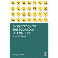 An Invitation to the Sociology of Emotions,9781032474168 An Invitation to the Sociology of Emotions,9781032474168