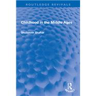 Childhood in the Middle Ages,9781000924169 Childhood in the Middle Ages,9781000924169