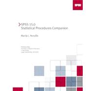 SPSS 15. 0 Statistical Procedures Companion,9780131594173 SPSS 15. 0 Statistical Procedures Companion,9780131594173