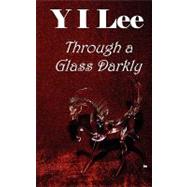 Through a Glass Darkly,9780755204175 Through a Glass Darkly,9780755204175