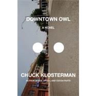 Downtown Owl; A Novel,9781416544180 Downtown Owl; A Novel,9781416544180