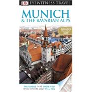 DK Eyewitness Travel Guide: Munich and the Bavarian Alps,9780756684181 DK Eyewitness Travel Guide: Munich and the Bavarian Alps,9780756684181