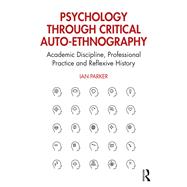 Psychology Through Critical Auto-ethnography,9780367344184 Psychology Through Critical Auto-ethnography,9780367344184