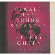 Beware the Young Stranger,9781624604195 Beware the Young Stranger,9781624604195