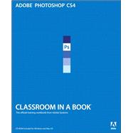 Adobe Photoshop CS4 Classroom in a Book,9780321704221 Adobe Photoshop CS4 Classroom in a Book,9780321704221