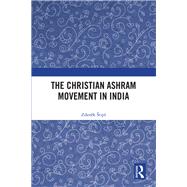 The Christian Ashram Movement in India,9780367244224 The Christian Ashram Movement in India,9780367244224
