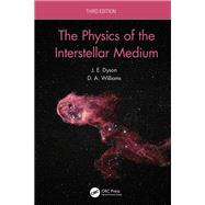 The Physics of the Interstellar Medium,9780367904234 The Physics of the Interstellar Medium,9780367904234