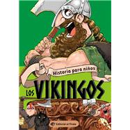 Historia para niños - Los vikingos,9788418664250 Historia para niños - Los vikingos,9788418664250