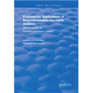 Engineering Applications of Noncommutative Harmonic Analysis,9781000694253 Engineering Applications of Noncommutative Harmonic Analysis,9781000694253