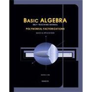 Basic Algebra Self-teaching Manual,9781453714256 Basic Algebra Self-teaching Manual,9781453714256