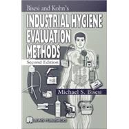Industrial Hygiene Evaluation Methods,9781135464264 Industrial Hygiene Evaluation Methods,9781135464264