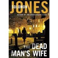 The Dead Man's Wife,9781455164264 The Dead Man's Wife,9781455164264