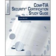 CompTIA Security+ Certification Guide,9781597494267 CompTIA Security+ Certification Guide,9781597494267