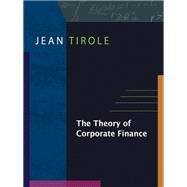 The Theory of Corporate Finance,9781400884278 The Theory of Corporate Finance,9781400884278