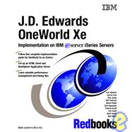 J.D. Edwards Oneworld Xe Implementation on IBM Iseries Servers,9780738424286 J.D. Edwards Oneworld Xe Implementation on IBM Iseries Servers,9780738424286