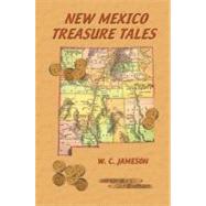 New Mexico Treasure Tales,9780870044298 New Mexico Treasure Tales,9780870044298