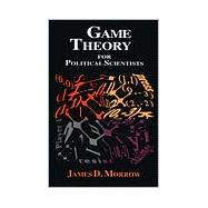 Game Theory for Political Scientists,9780691034300 Game Theory for Political Scientists,9780691034300