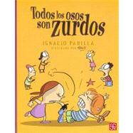 Todos los osos son zurdos,9786071604309 Todos los osos son zurdos,9786071604309