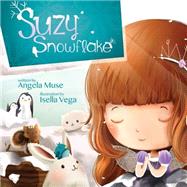 Suzy Snowflake,9781481184311 Suzy Snowflake,9781481184311