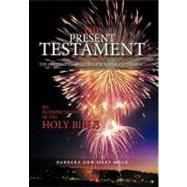 Present Testament Volume Two : The Greatest Story Ever Told Divine Excitement,9781463404321 Present Testament Volume Two : The Greatest Story Ever Told Divine Excitement,9781463404321
