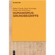 Humanismus: Grundbegriffe,9783111564326 Humanismus: Grundbegriffe,9783111564326