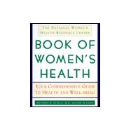 The National Women's Health Resource Center Book of Women's Health,9780688124342 The National Women's Health Resource Center Book of Women's Health,9780688124342