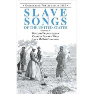Slave Songs of the United States,9781557094346 Slave Songs of the United States,9781557094346