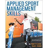 Applied Sport Management Skills 4th Edition Ebook With HKPropel Access,9781718214347 Applied Sport Management Skills 4th Edition Ebook With HKPropel Access,9781718214347
