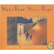 Star of Fear, Star of Hope,9781439564356 Star of Fear, Star of Hope,9781439564356